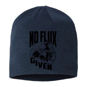 No Flux Given Funny Welder & Welding Sustainable Beanie