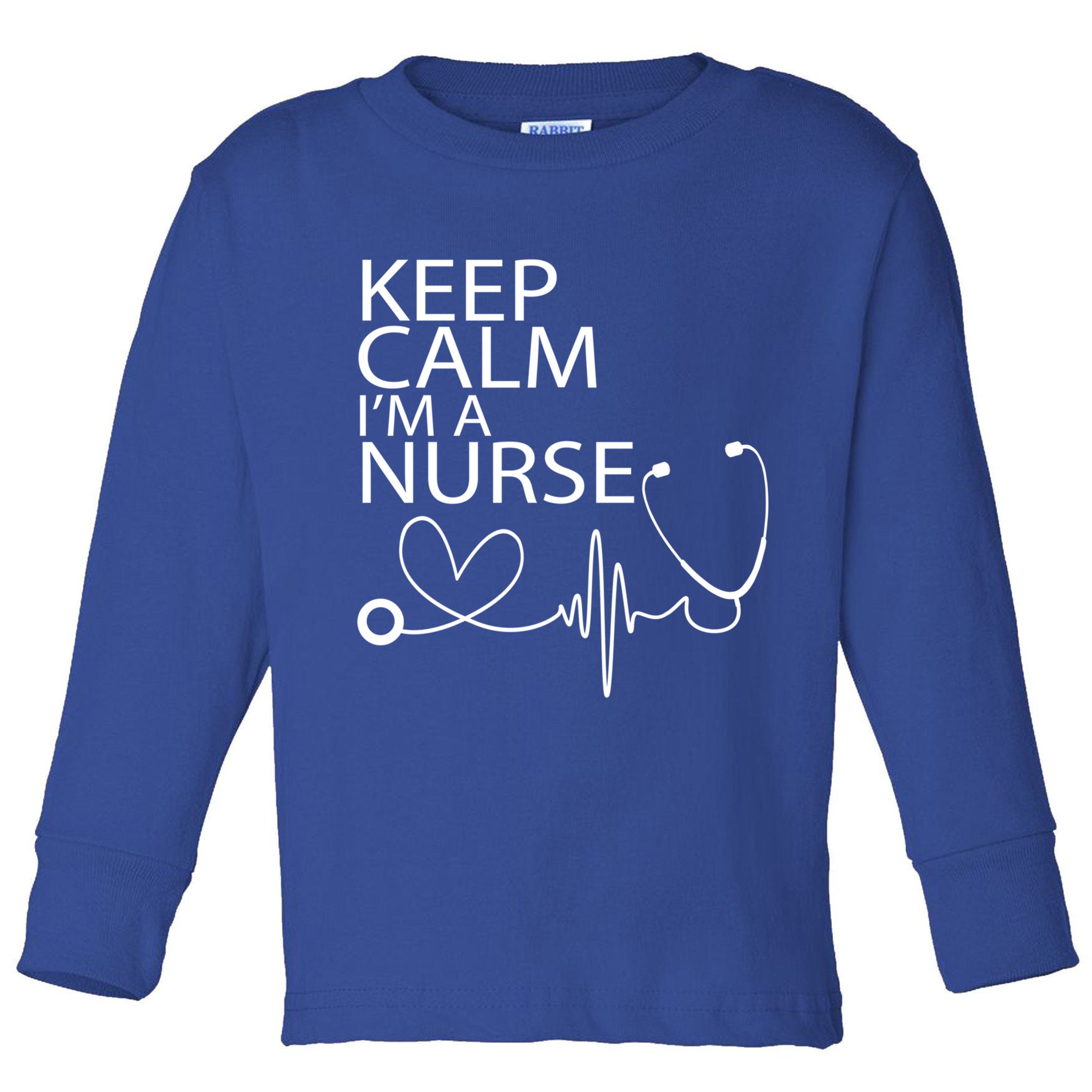 Nurse Funny Gift Cool Keep Calm Tee Cool Gift Toddler Long Sleeve Shirt