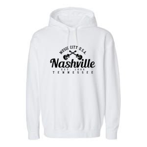 Nashville Funny Gift Gift Country Music City Guitar Gift Garment-Dyed Fleece Hoodie