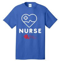 Nurse Funny Gift Tall T-Shirt