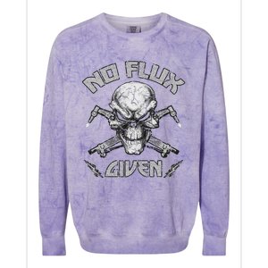 No Flux Given Weld Welder Welding Gift Colorblast Crewneck Sweatshirt