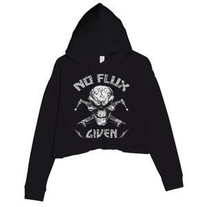 No Flux Given Weld Welder Welding Gift Crop Fleece Hoodie