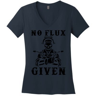 No Flux Given Welder Engineer Fabrication Engineering Weld Women's V-Neck T-Shirt