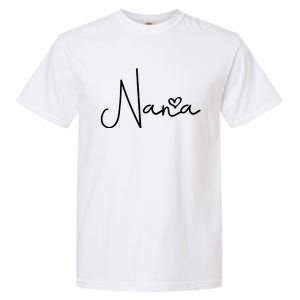 Nana For Grandma Women Christmas Mother's Day Birthday Gift Garment-Dyed Heavyweight T-Shirt