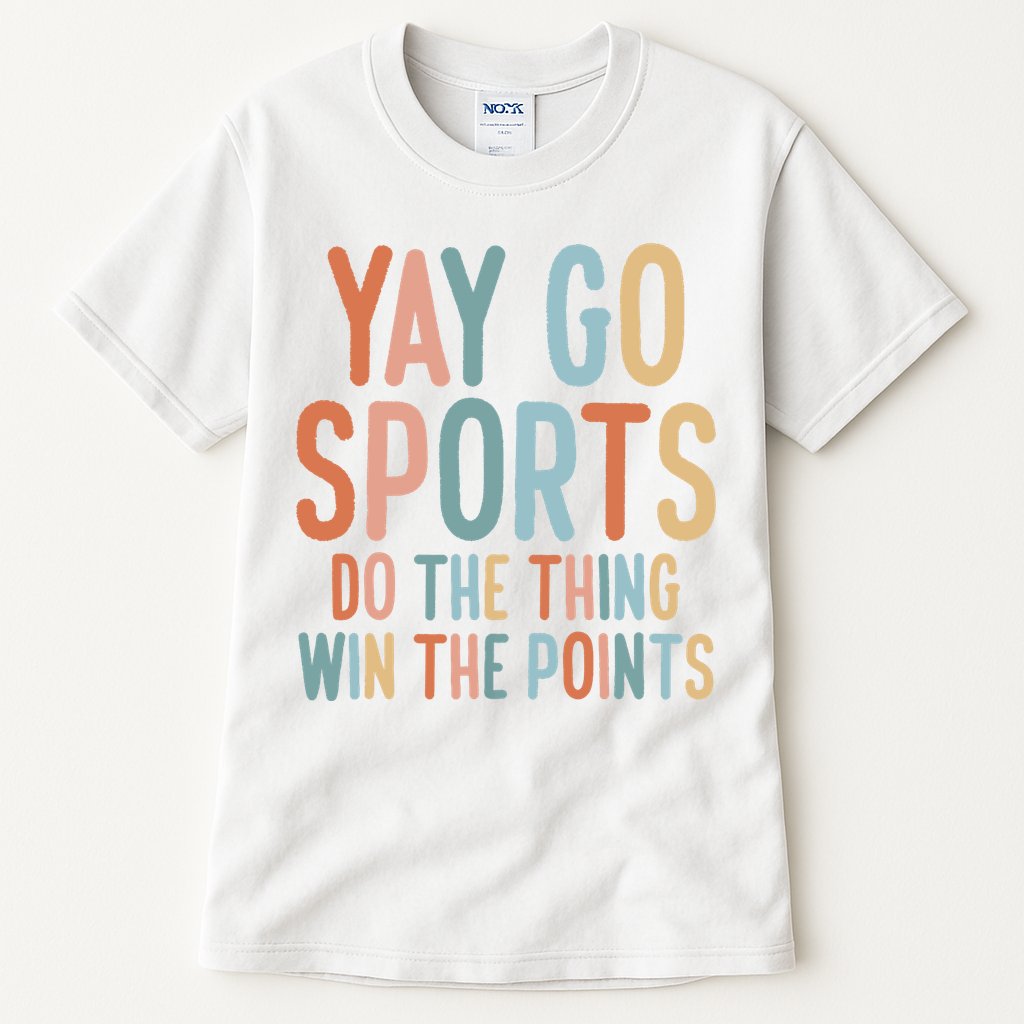 NonSports Fan Go Sports Yay Sports Tall T-Shirt