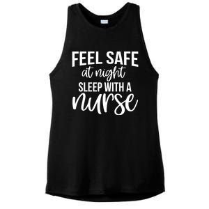 Nurse Funny Gift Feel Safe At Night Sleep With A Nurse Funny Gift Ladies PosiCharge Tri-Blend Wicking Tank