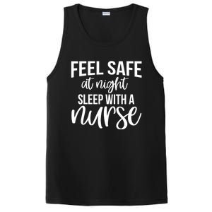 Nurse Funny Gift Feel Safe At Night Sleep With A Nurse Funny Gift PosiCharge Competitor Tank