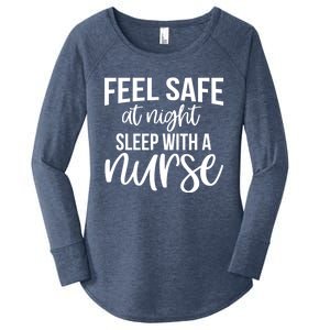 Nurse Funny Gift Feel Safe At Night Sleep With A Nurse Funny Gift Women's Perfect Tri Tunic Long Sleeve Shirt