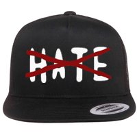 No For Hate Motivation Inspiration Quote Flat Bill Trucker Hat