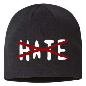 No For Hate Motivation Inspiration Quote Sustainable Beanie