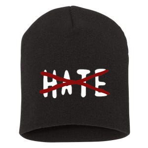 No For Hate Motivation Inspiration Quote Short Acrylic Beanie