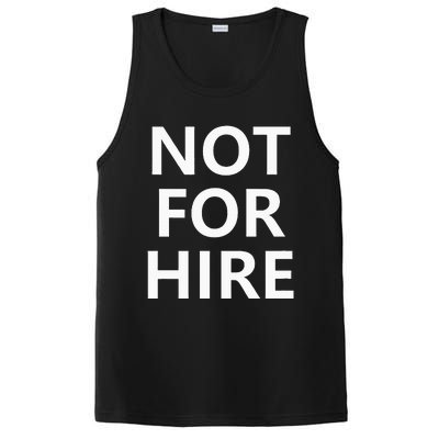 Not For Hire Funny Jokes Sarcastic PosiCharge Competitor Tank