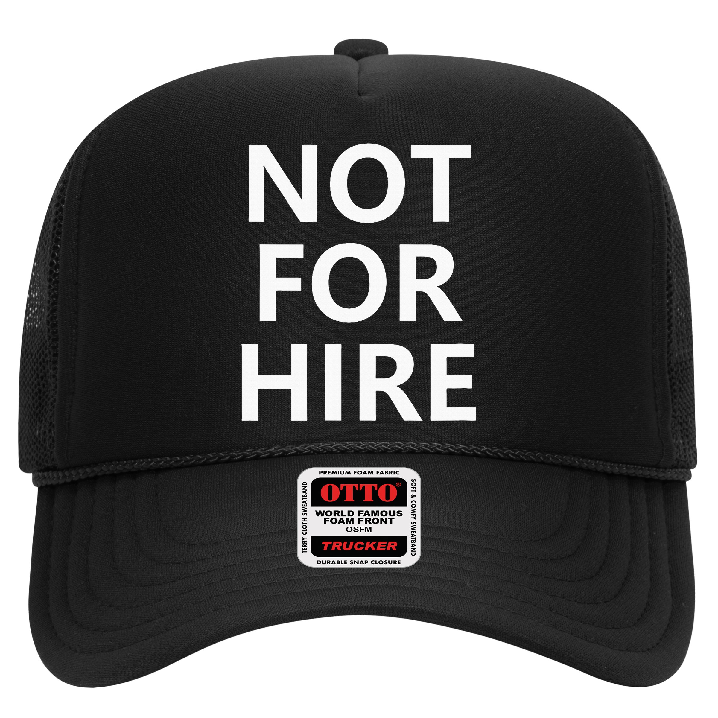 Not For Hire Funny Jokes Sarcastic Hat