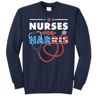 Nurses For Harris Vote Kamala Harris 2024 Election Tall Sweatshirt