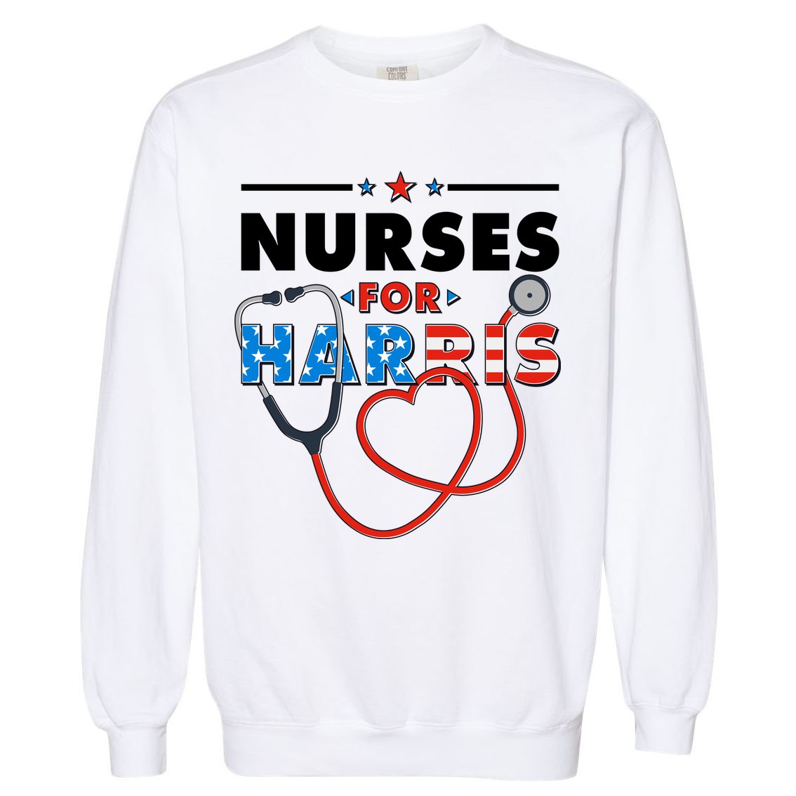 Nurses For Harris Vote Kamala Harris 2024 Election Garment-Dyed Sweatshirt