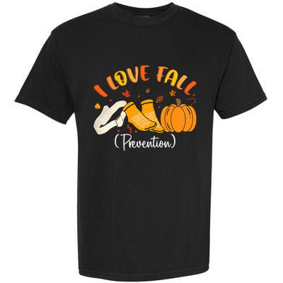 Nurse Fall I Love Fall Prevention Fall Physical Therapy Garment-Dyed Heavyweight T-Shirt