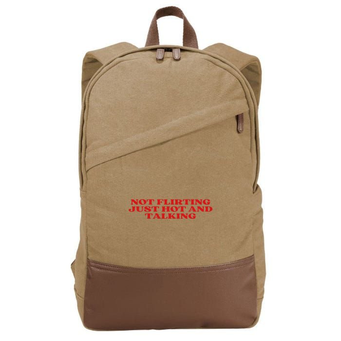 Not Flirting Just Hot And Talking Y2k Aesthetic Cotton Canvas Backpack