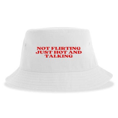 Not Flirting Just Hot And Talking Y2k Aesthetic Sustainable Bucket Hat