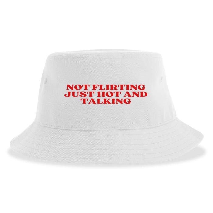 Not Flirting Just Hot And Talking Y2k Aesthetic Sustainable Bucket Hat