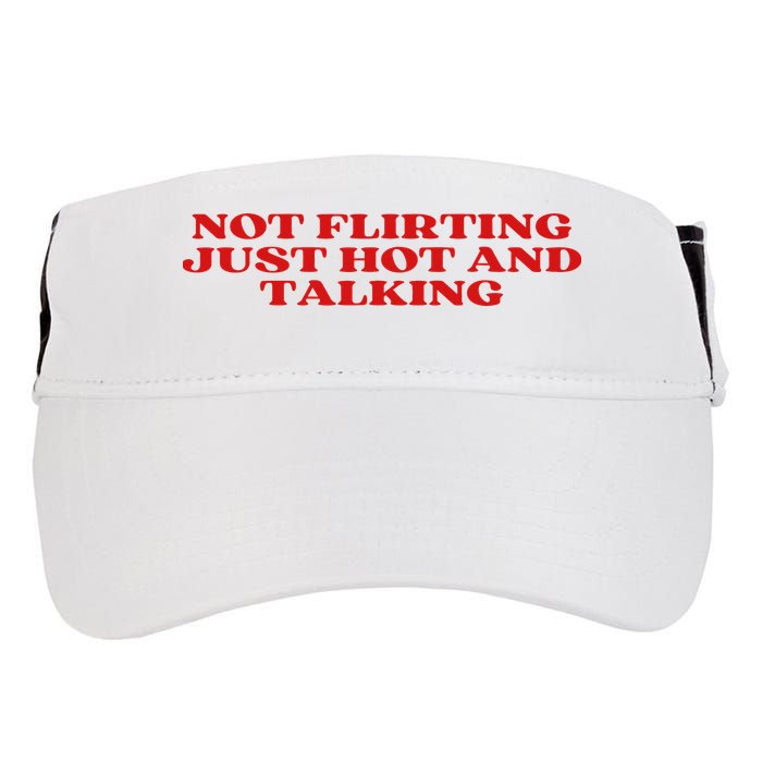 Not Flirting Just Hot And Talking Y2k Aesthetic Adult Drive Performance Visor