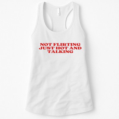 Not Flirting Just Hot And Talking Y2k Aesthetic Womens Tank Top