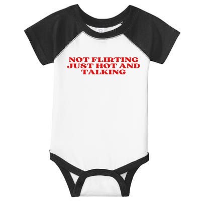 Not Flirting Just Hot And Talking Y2k Aesthetic Infant Baby Jersey Bodysuit