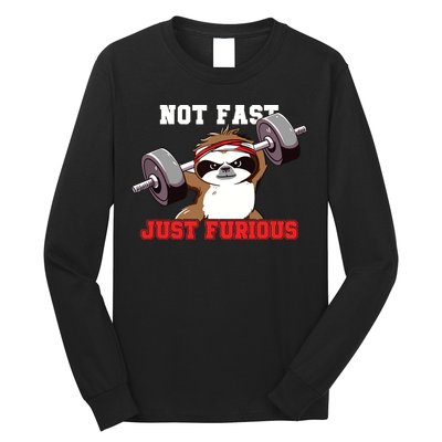 Not Fast Just Furious Weightlifting Sloth Funny Fitness Long Sleeve Shirt