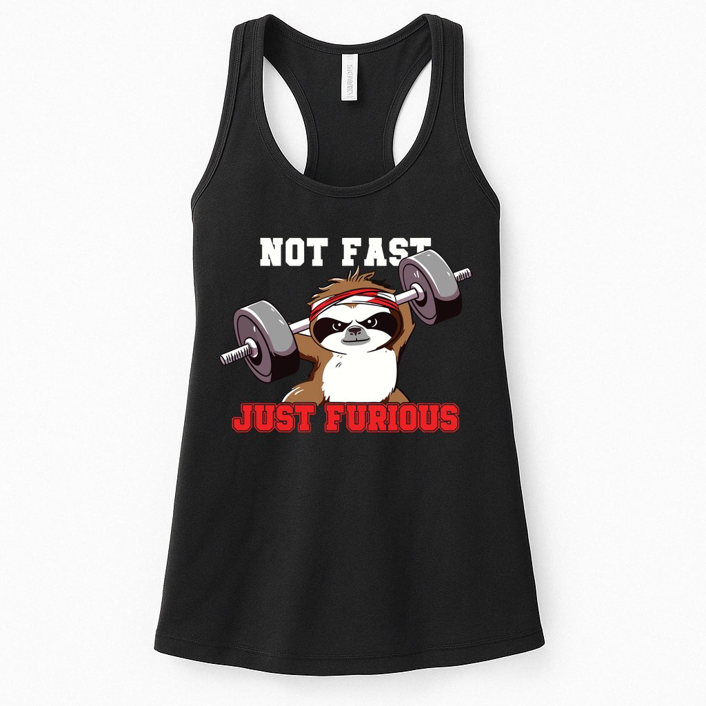 Not Fast Just Furious Weightlifting Sloth Funny Fitness Womens Tank Top