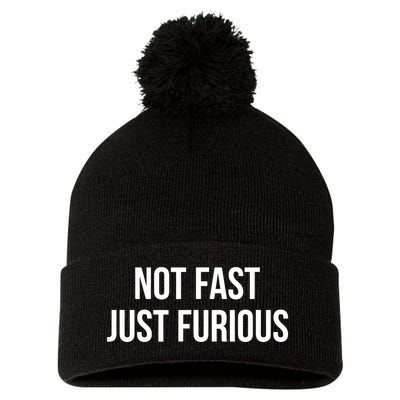 Not Fast Just Furious Pom Pom 12in Knit Beanie