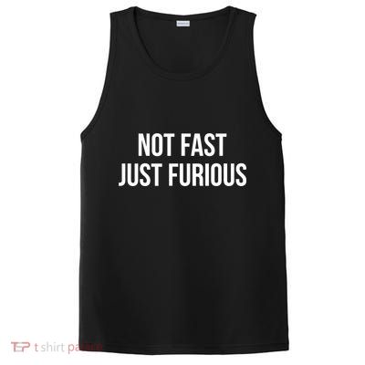 Not Fast Just Furious PosiCharge Competitor Tank