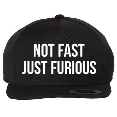 Not Fast Just Furious Wool Snapback Cap