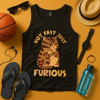Not Fast Just Furious Funny Cute Grumpy Fat Cat Pet Lovers Tank Top