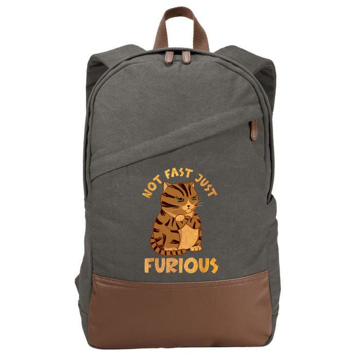 Not Fast Just Furious Funny Cute Grumpy Fat Cat Pet Lovers Cotton Canvas Backpack