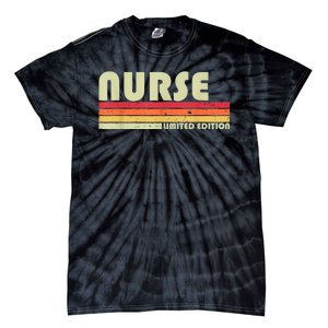 NURSE Funny Job Title Profession Birthday Worker Idea Tie-Dye T-Shirt