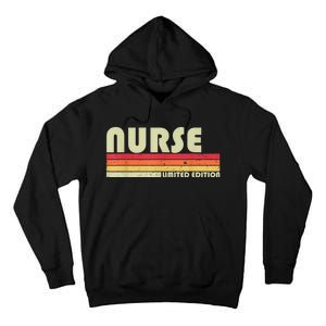 NURSE Funny Job Title Profession Birthday Worker Idea Tall Hoodie