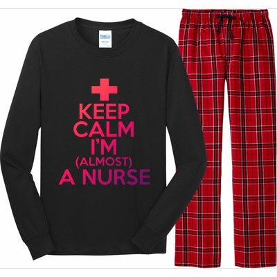 Nurse Funny Keep Calm Im Almost A Nurse Great Gift Long Sleeve Pajama Set