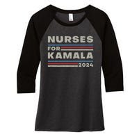 Nurses For Kamala 2024 Harris For President 2024 Election Women's Tri-Blend 3/4-Sleeve Raglan Shirt