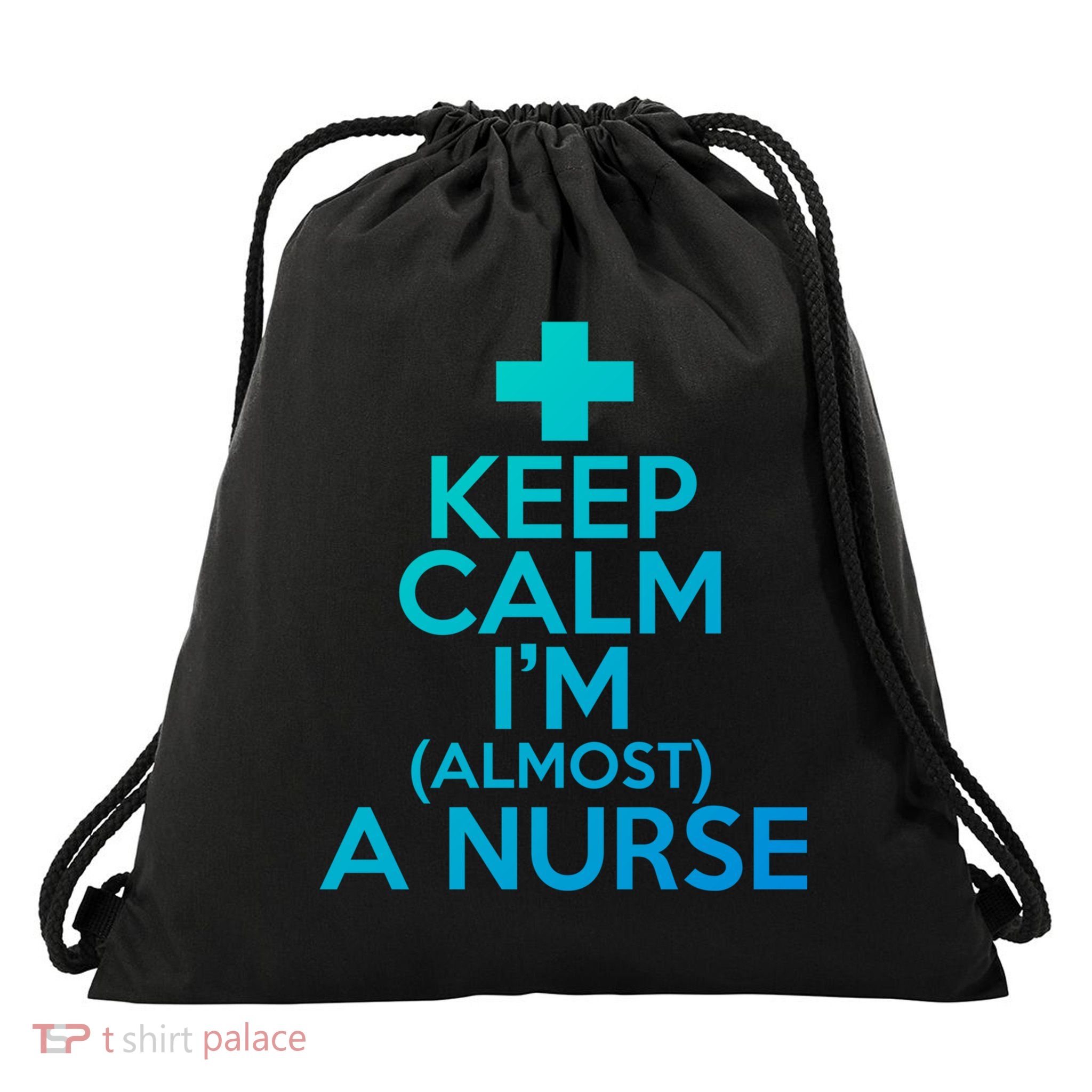 Nurse Funny Keep Calm Im Almost A Nurse Great Gift Drawstring Bag