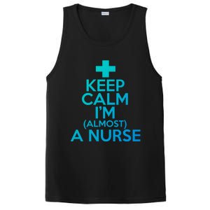 Nurse Funny Keep Calm Im Almost A Nurse Great Gift PosiCharge Competitor Tank