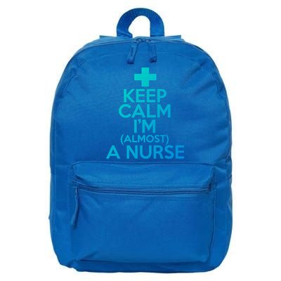 Nurse Funny Keep Calm Im Almost A Nurse Great Gift 16 in Basic Backpack