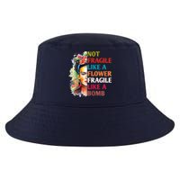 Not Fragile Like A Flower Fragile Like A Bomb Cool Comfort Performance Bucket Hat