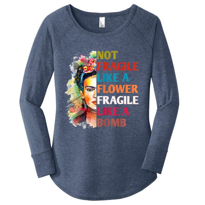 Not Fragile Like A Flower Fragile Like A Bomb Women's Perfect Tri Tunic Long Sleeve Shirt