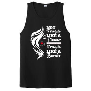 Not Fragile Like A Flower Fragile Like A Bomb Pride Gift PosiCharge Competitor Tank