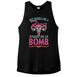 Not Fragile Like A Flower Fragile Like A Bomb Funny Quotes Gift Ladies PosiCharge Tri-Blend Wicking Tank