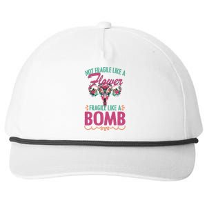 Not Fragile Like A Flower Fragile Like A Bomb Funny Quotes Gift Snapback Five-Panel Rope Hat