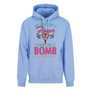 Not Fragile Like A Flower Fragile Like A Bomb Funny Quotes Gift Unisex Surf Hoodie