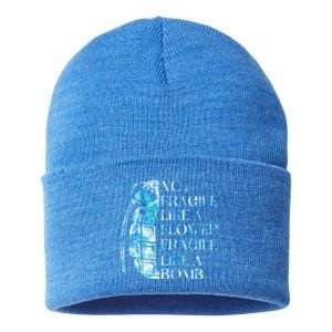 Not Fragile Like A Flower Fragile Like A Bomb Equality Pride Cool Gift Sustainable Knit Beanie