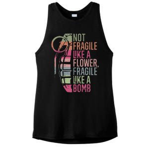 Not Fragile Like A Flower Fragile Like A Bomb Ladies PosiCharge Tri-Blend Wicking Tank