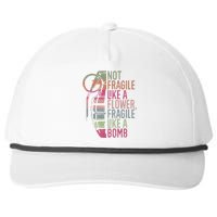 Not Fragile Like A Flower Fragile Like A Bomb Snapback Five-Panel Rope Hat