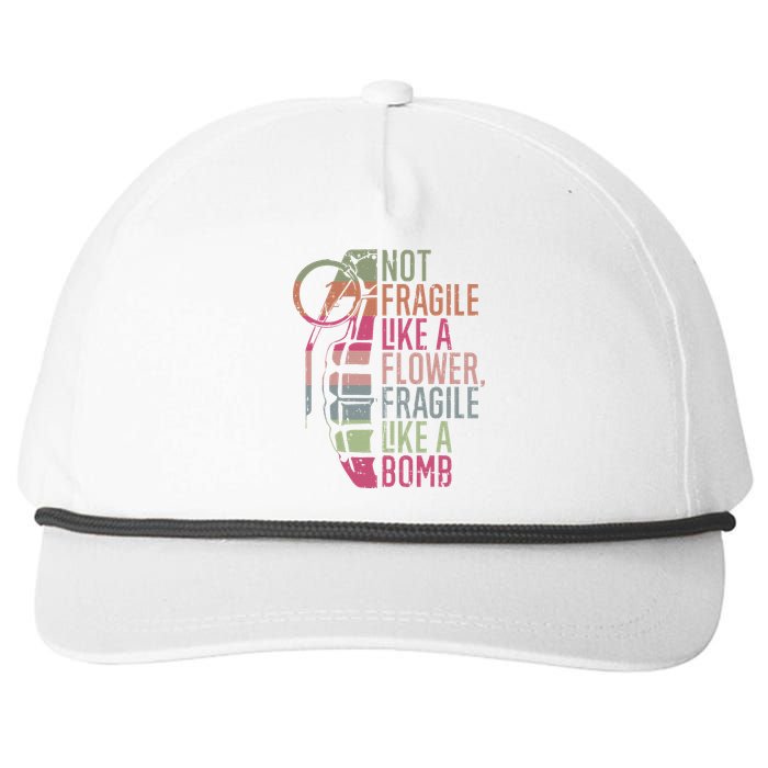 Not Fragile Like A Flower Fragile Like A Bomb Snapback Five-Panel Rope Hat